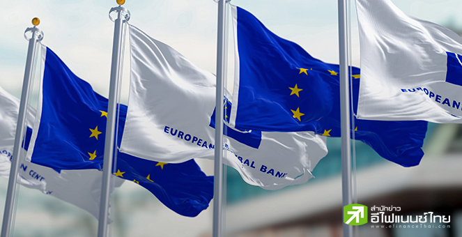 ECB หั่นดอกเบี้ย 0.25% ตามคาด รวม 4 ครั้งปีนี้ หนุนกระตุ้นเศรษฐกิจ