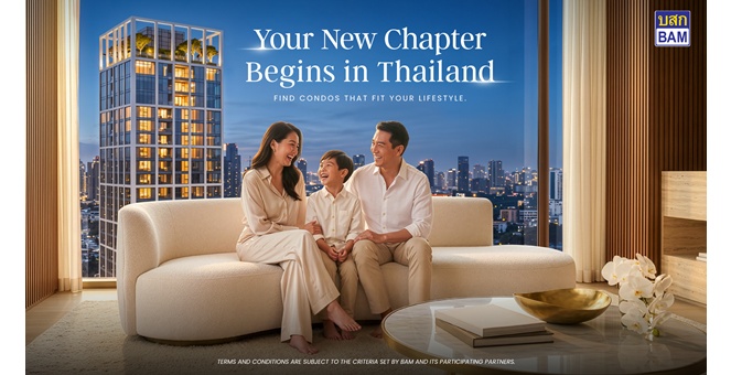 BAM เปิดตัวโครงการ “BAM Condos for Foreigners” โอกาสใหม่ให้ชาวต่างชาติเลือกคอนโดในไทย
