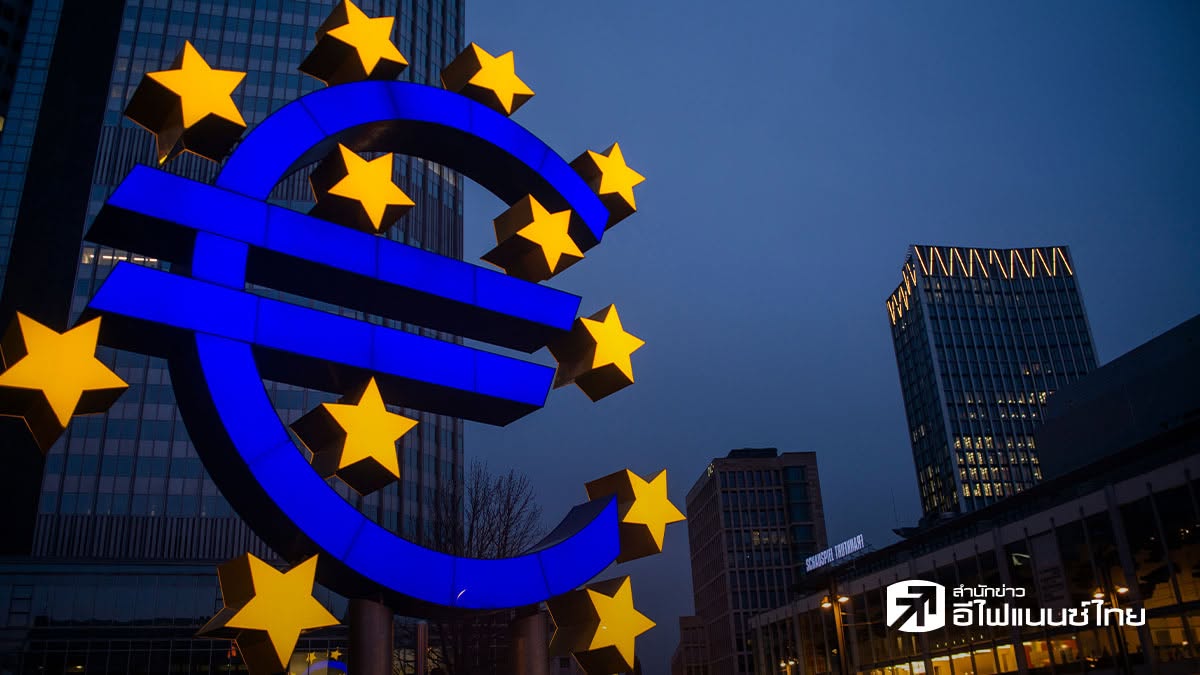 ECB ชี้แนวโน้มเงินเฟ้อยูโรโซนยังคงสูง แม้พลังงานผ่อนคลาย
