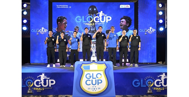 โอกาสมาถึงแล้ว เปลี่ยนความฝันเป็นความจริง! GLO Cup 2026 จับสลากรอบประเทศ เฟ้นหาสุดยอดทีมเยาวชนไทยและ GLO STAR รุ่นสอง