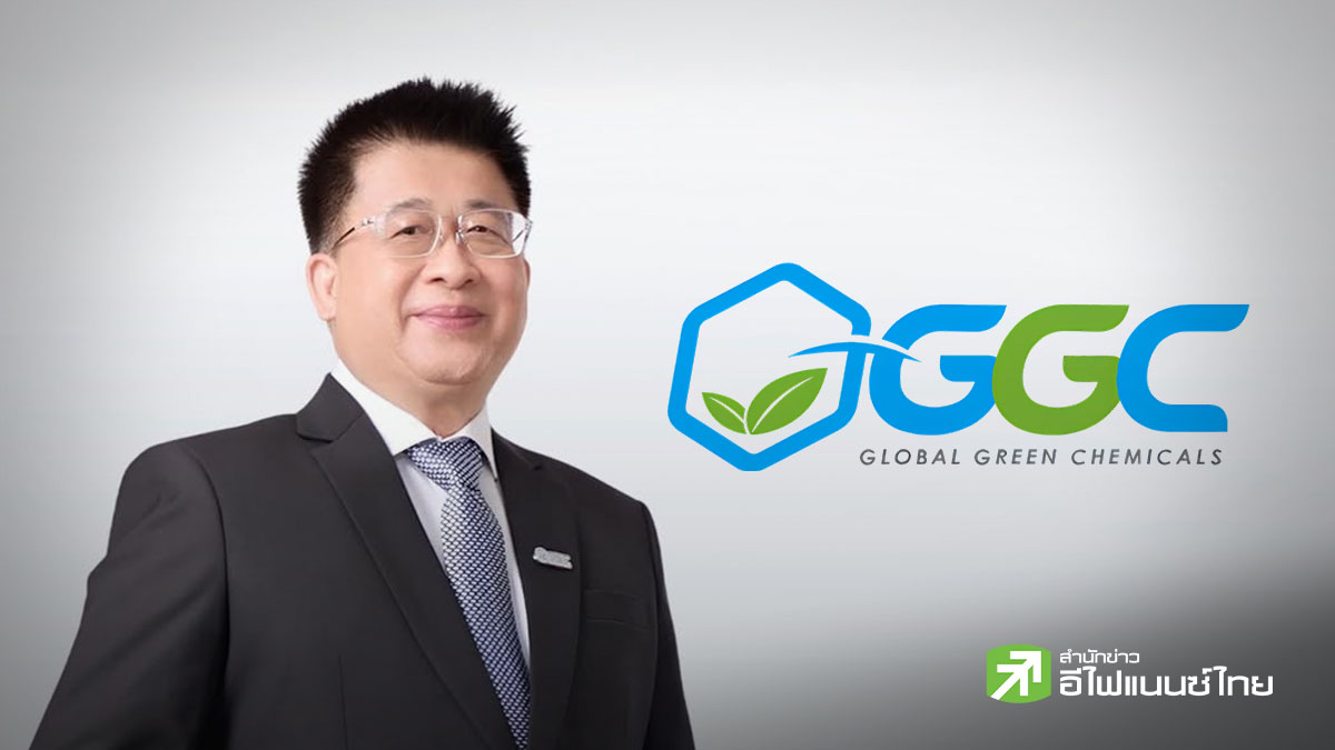 GGC เปิดงบ Q2/69 กำไรสุทธิ 351 ลบ.อานิสงส์นโยบาย B7 หนุนครึ่งปีแรกกำไรโตแกร่ง