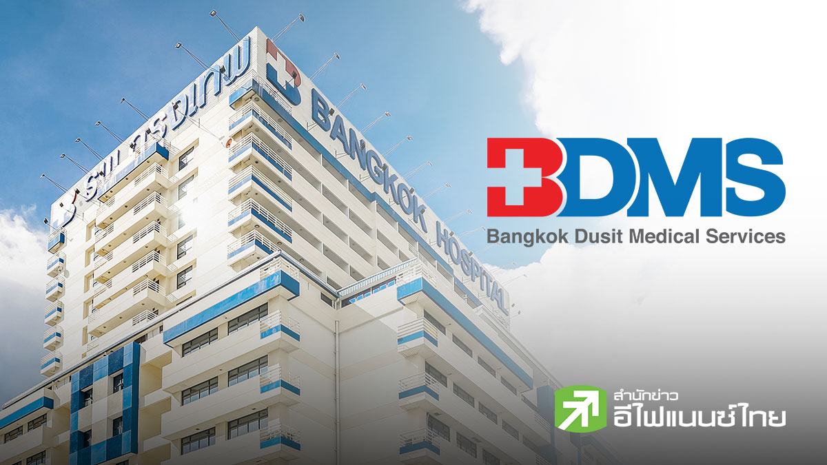 ส่องกล้อง BDMS : ผ่านจุดต่ำสุดของปีไปแล้ว จับตาครึ่งปีหลังฟื้นรับ High Season