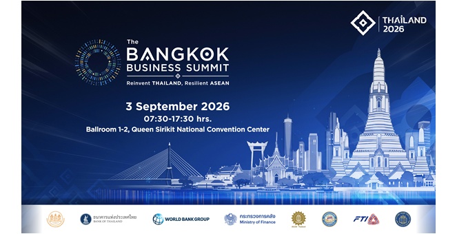 กกร. เตรียมผนึกกำลังภาครัฐและธนาคารโลก เปิดเวที “The Bangkok Business Summit 2026: Reinvent Thailand, Resilient ASEAN” ขับเคลื่อนเศรษฐกิจไทย ปักหมุดยุทธศาสตร์ใหม่สู่อนาคตอาเซียน
