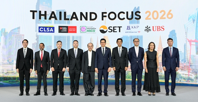 ผู้ลงทุนสถาบันทั่วโลกร่วม “Thailand Focus 2026: Reignite Thailand” คึกคัก ย้ำเชื่อมั่นเศรษฐกิจและตลาดทุนไทย