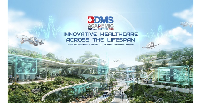 BDMS เตรียมจัดประชุมวิชาการใหญ่ ประจำปี 2569 ชูแนวคิด “INNOVATIVE HEALTHCARE ACROSS THE LIFESPAN” ผนึกองค์ความรู้การแพทย์ยุค AI เชื่อมต่อนวัตกรรม สู่สุขภาพไร้รอยต่อทุกช่วงวัย