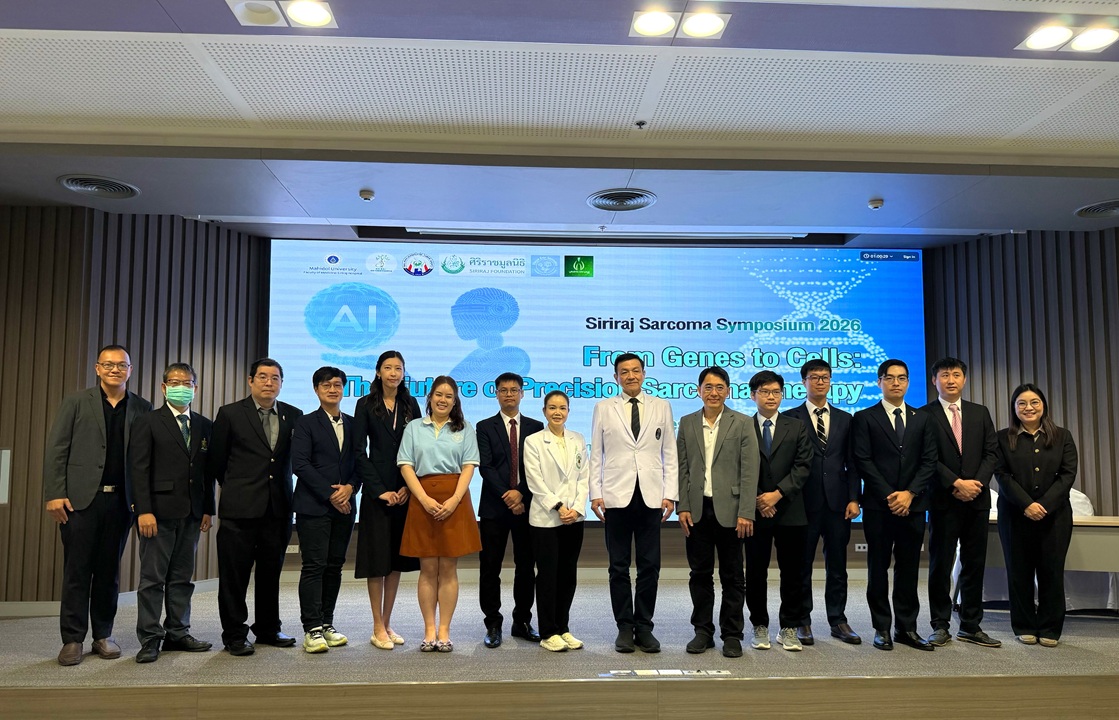 ครั้งแรกของไทย! ศิริราชจัด “Siriraj Sarcoma Symposium 2569”