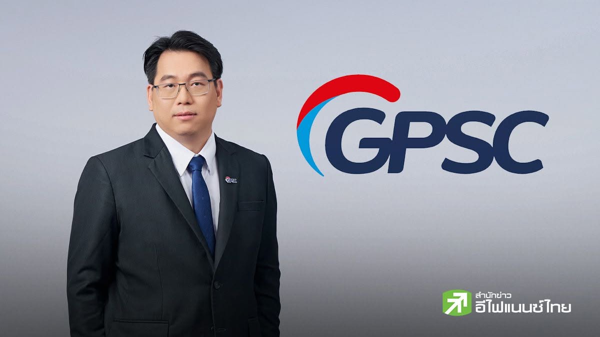 GPSC คว้า 6 โครงการผลิตไฟสะอาด 105 MW ตามสัดส่วนการถือหุ้น หวังขยายพอร์ตลงทุน-เสริมความมั่นคงทางพลังงาน