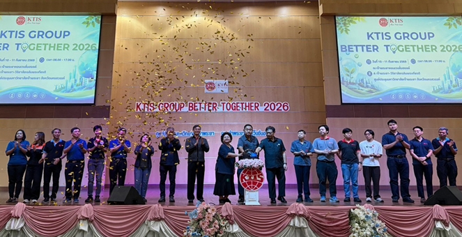 กลุ่ม KTIS มุ่งเพิ่มประสิทธิผล โชว์ 51 ผลงานไคเซ็นในงาน KTIS Group Better Together 2026