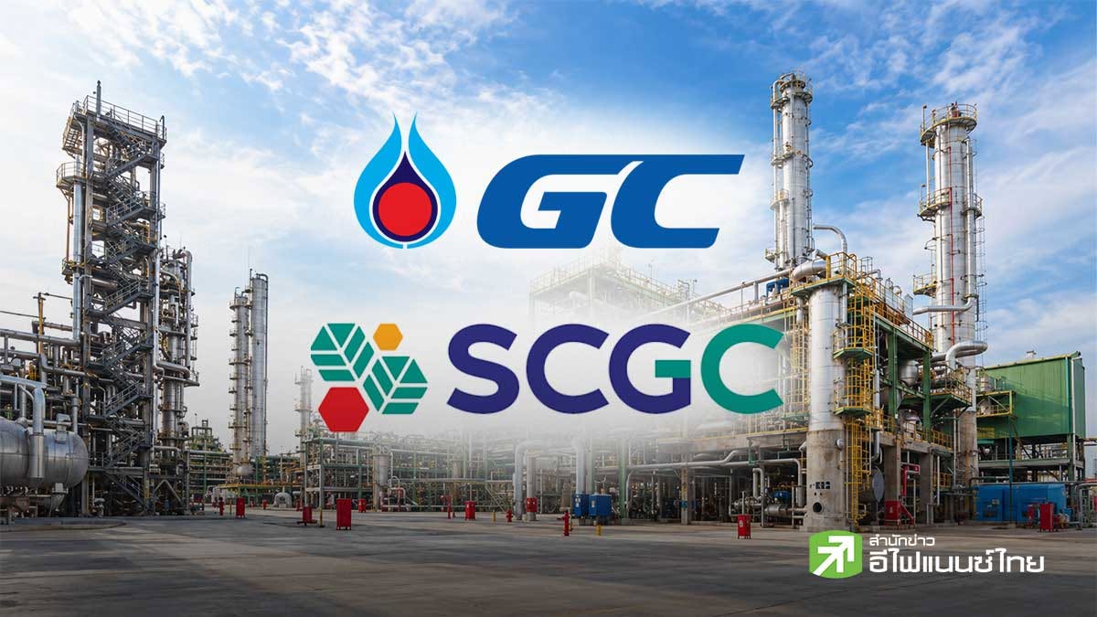 SCGC เดินหน้าร่วมทุน PTTGC ลุยธุรกิจโอเลฟินส์ เร่งทำ Due Diligence - สรุปข้อตกลง ภายใน ต.ค.นี้